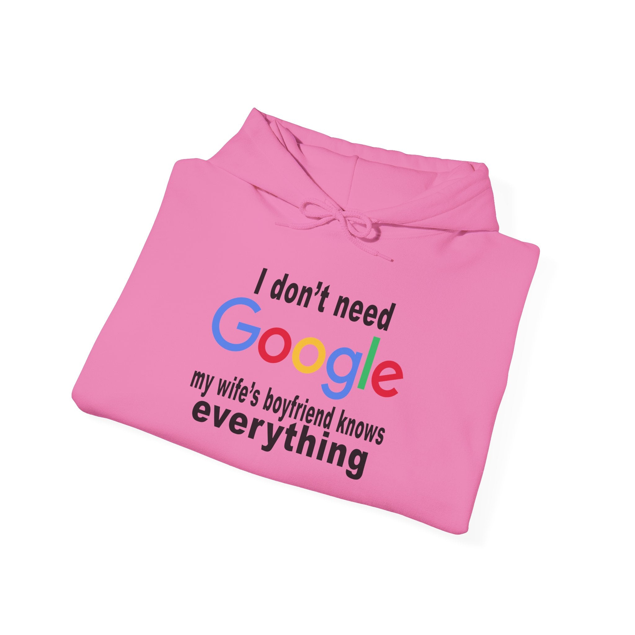 Ludwig I Don't Need Google My Wife's Boyfriend Knows Everything Unisex Heavy Blend Hooded Sweatshirt