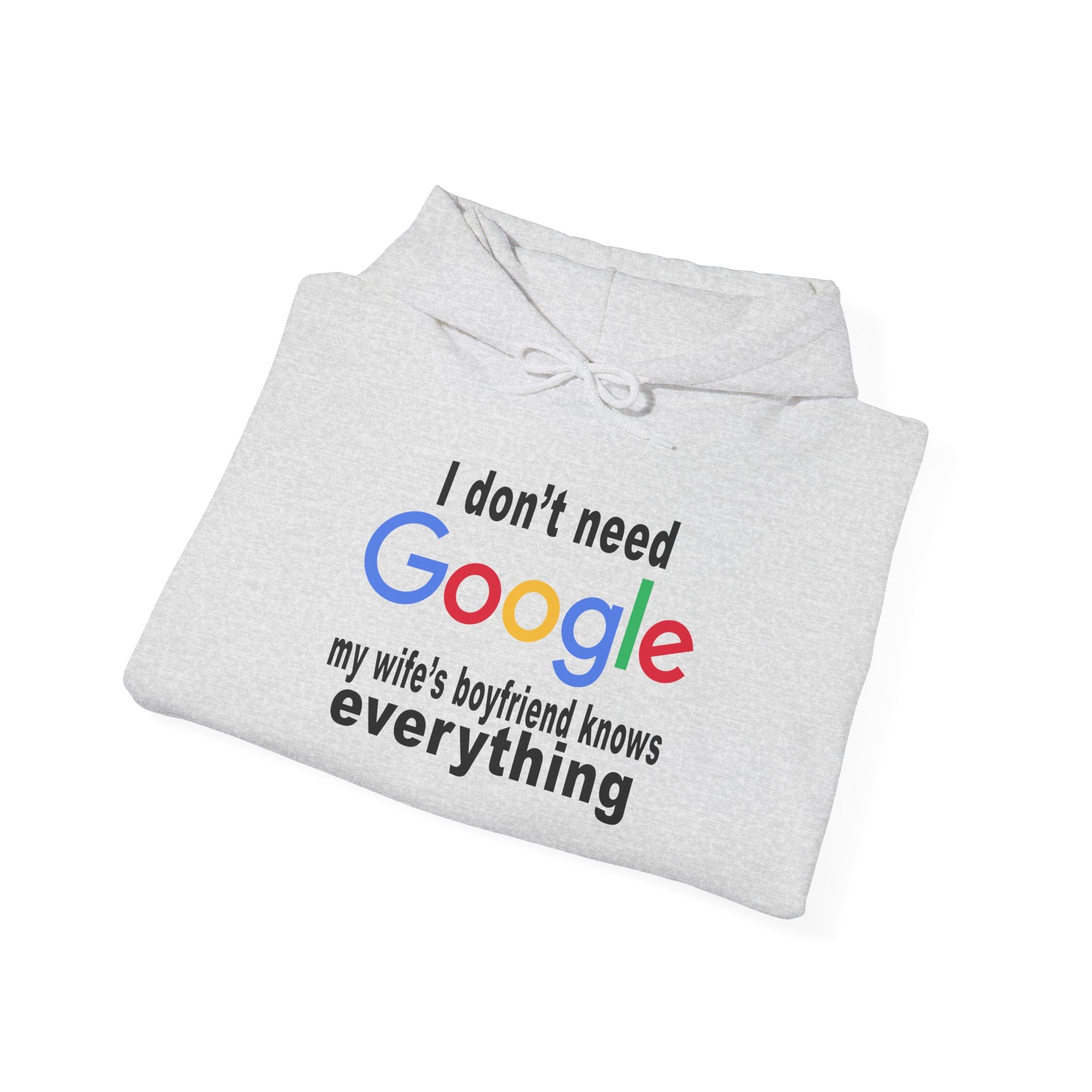 Ludwig I Don't Need Google My Wife's Boyfriend Knows Everything Unisex Heavy Blend Hooded Sweatshirt