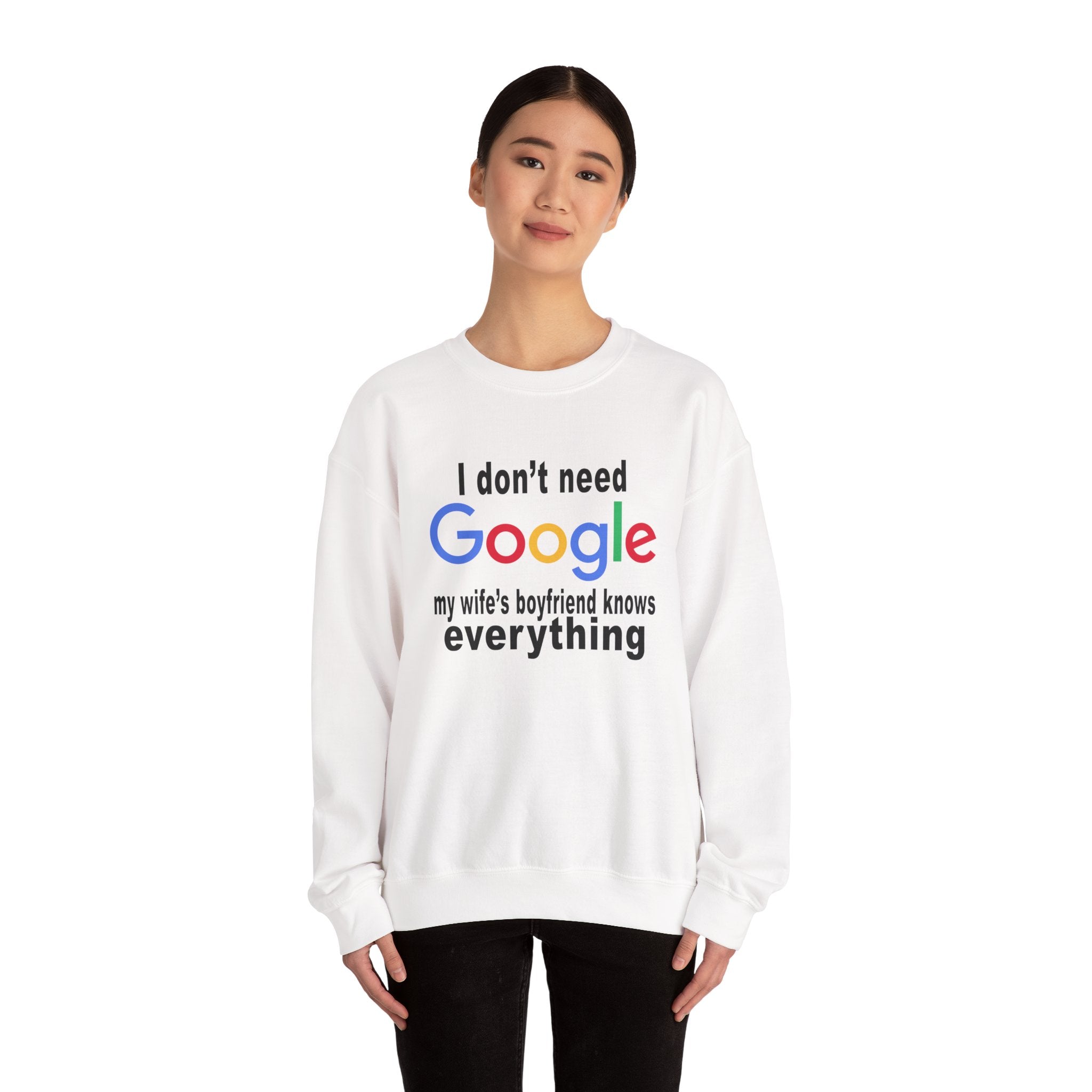 Ludwig I Don't Need Google My Wife's Boyfriend Knows Everything Unisex Heavy Blend Crewneck Sweatshirt
