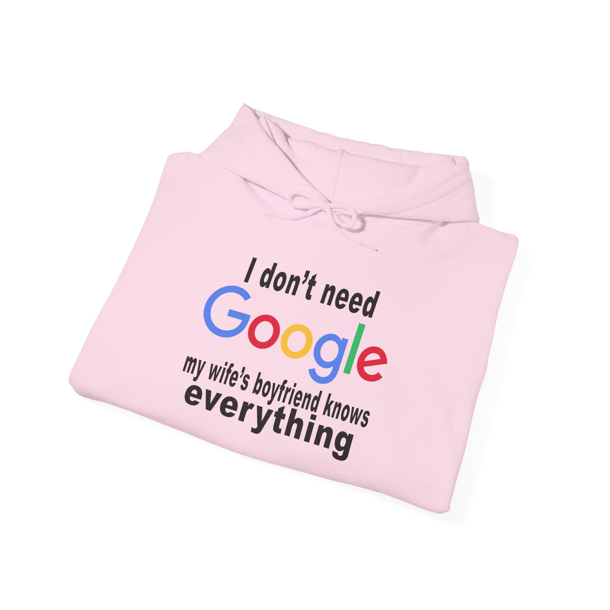Ludwig I Don't Need Google My Wife's Boyfriend Knows Everything Unisex Heavy Blend Hooded Sweatshirt