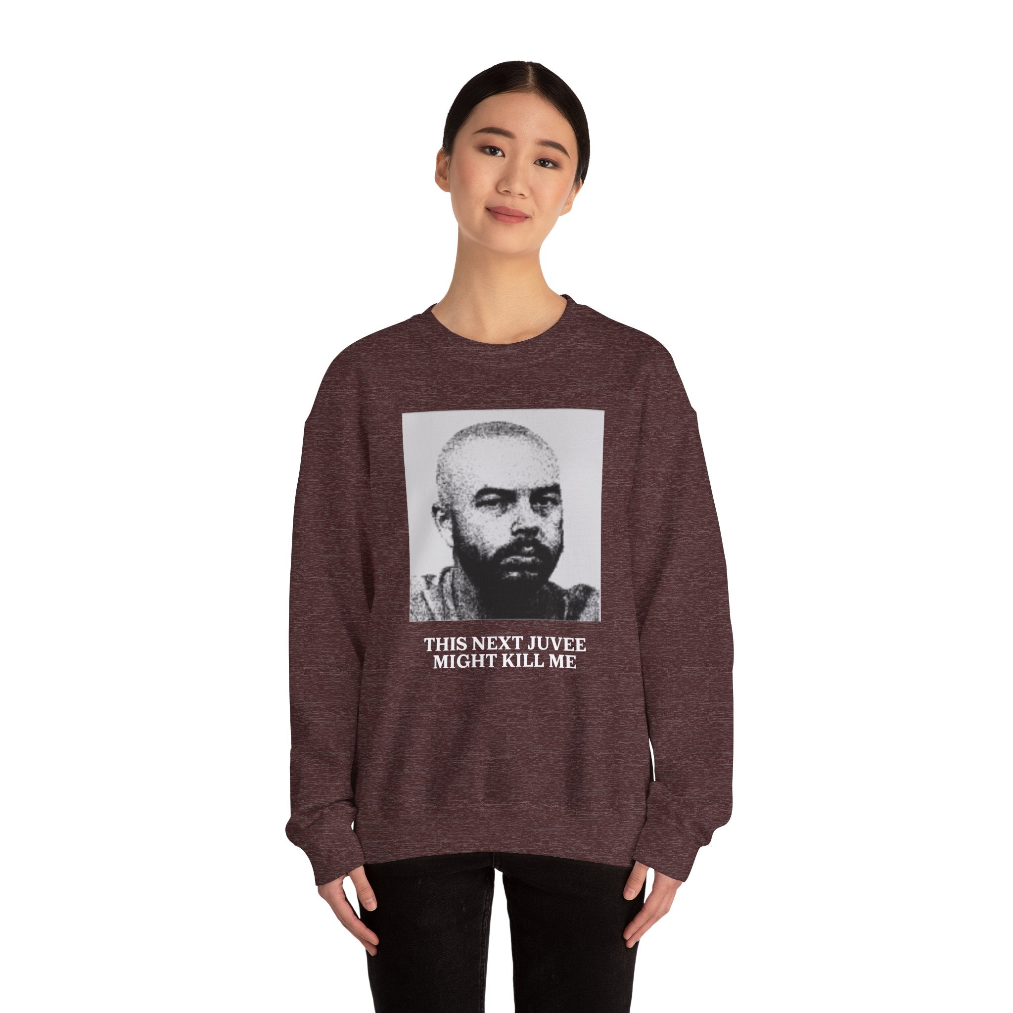 Ludwig This Next Juvee Might Kill Me Unisex Crewneck Sweatshirt