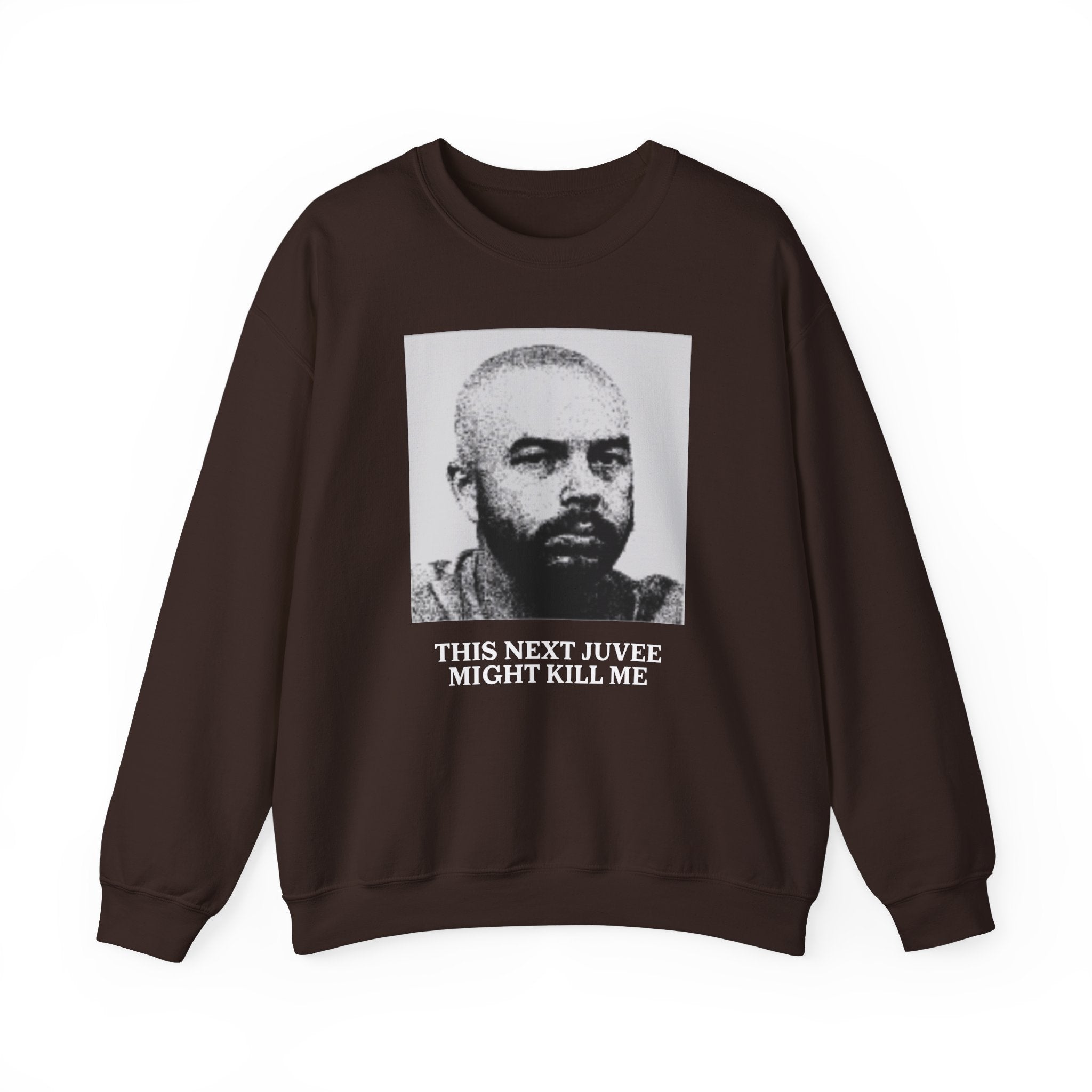 Ludwig This Next Juvee Might Kill Me Unisex Crewneck Sweatshirt