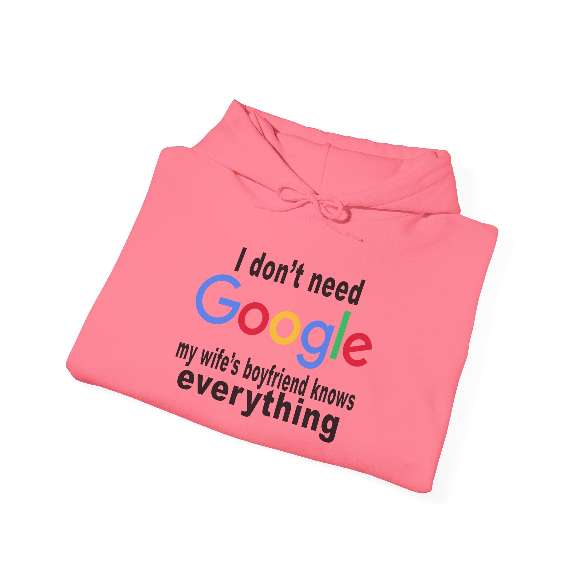 Ludwig I Don't Need Google My Wife's Boyfriend Knows Everything Unisex Heavy Blend Hooded Sweatshirt