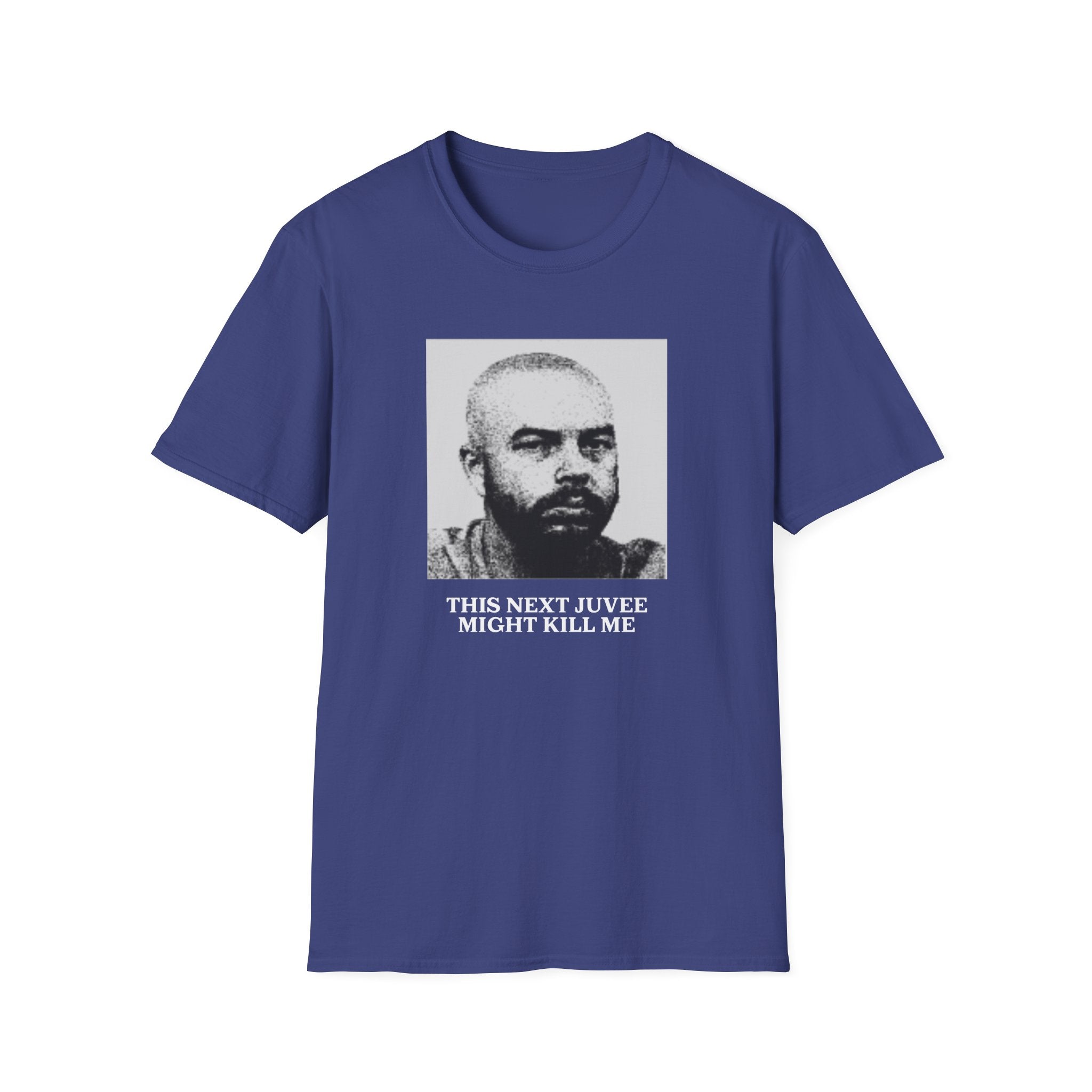Ludwig This Next Juvee Might Kill Me Unisex Softstyle T-Shirt