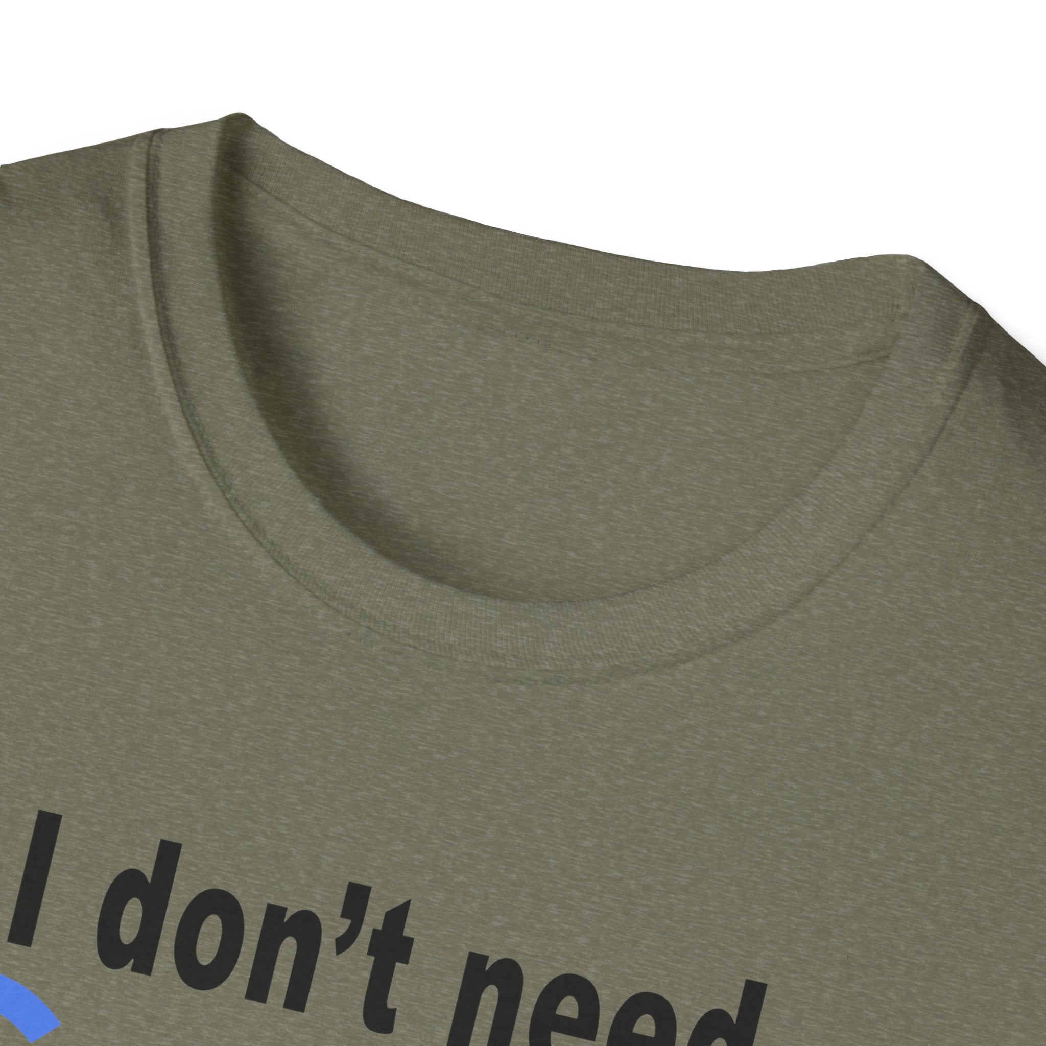 Ludwig I Don't Need Google My Wife's Boyfriend Knows Everything Unisex Softstyle T-Shirt