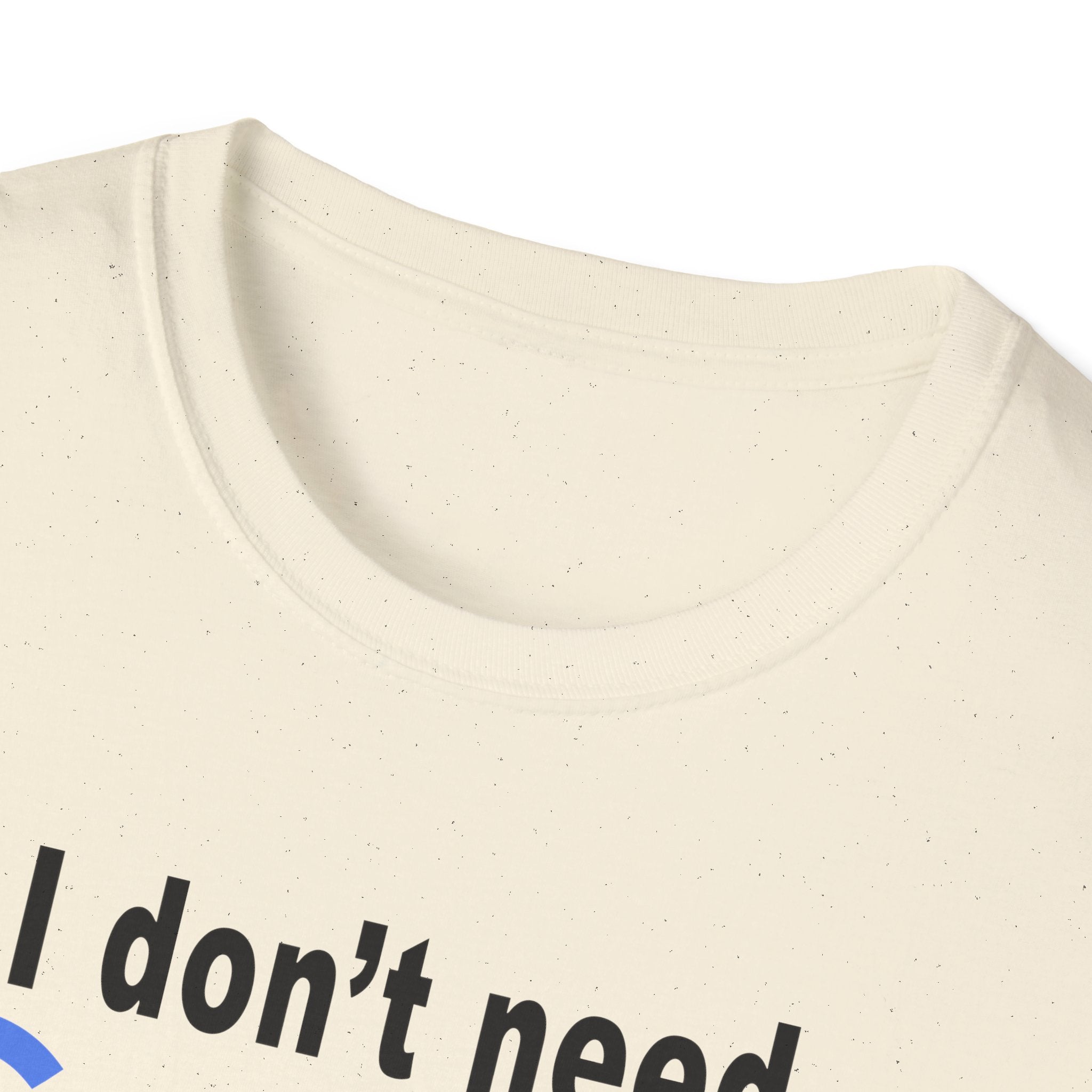 Ludwig I Don't Need Google My Wife's Boyfriend Knows Everything Unisex Softstyle T-Shirt