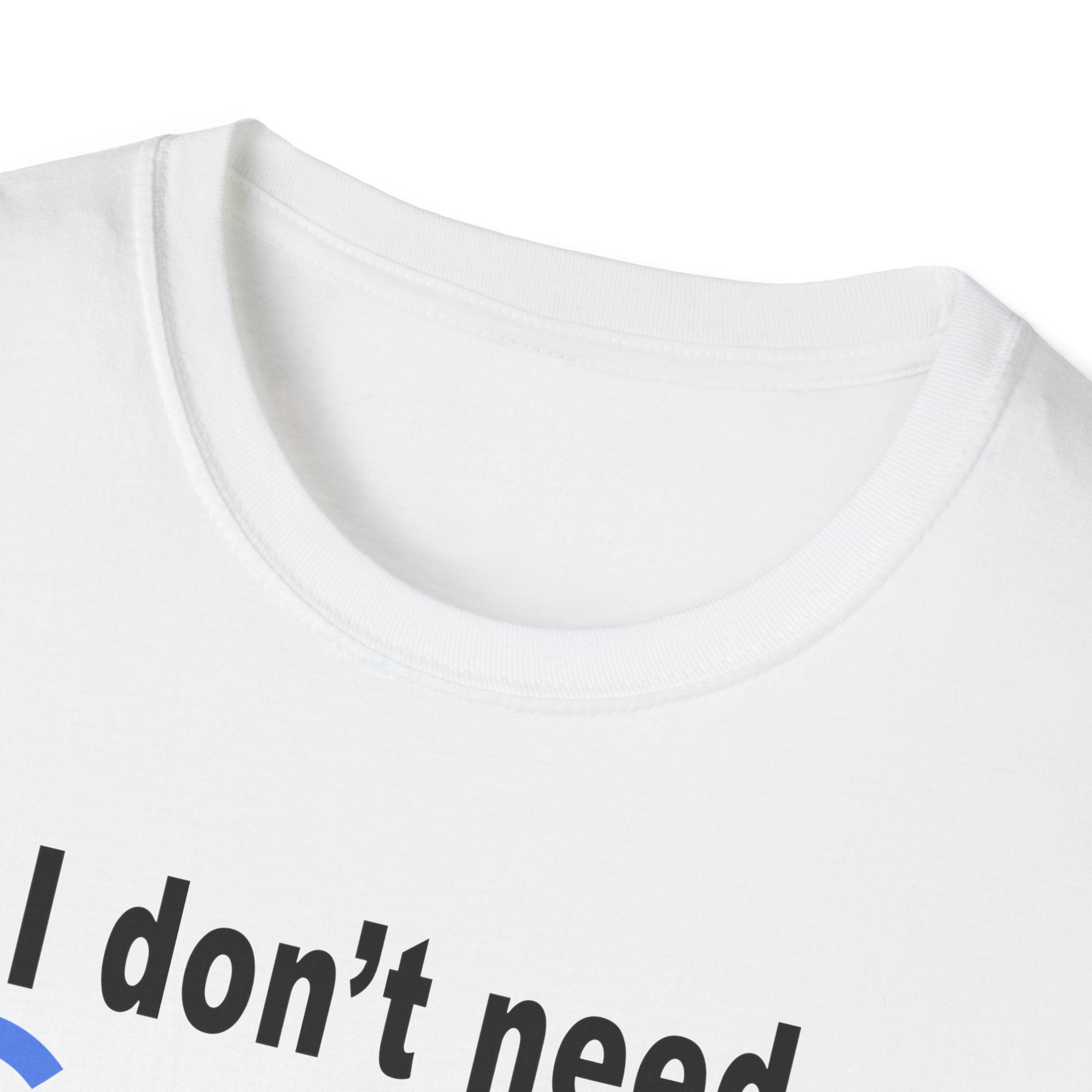 Ludwig I Don't Need Google My Wife's Boyfriend Knows Everything Unisex Softstyle T-Shirt