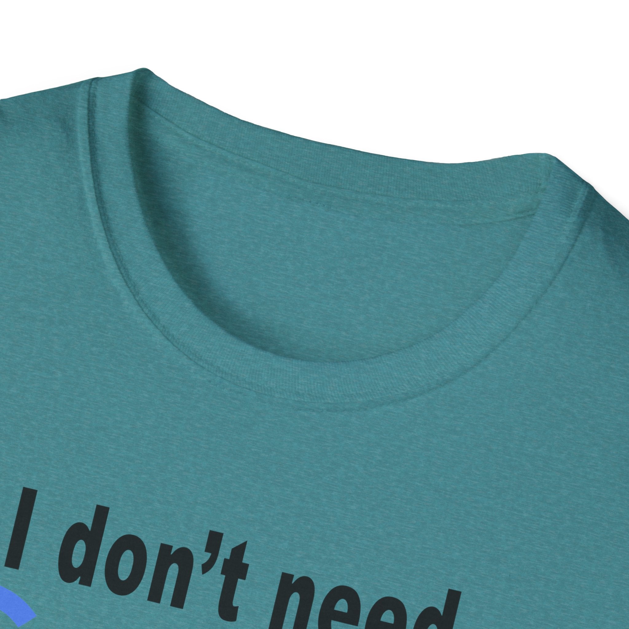Ludwig I Don't Need Google My Wife's Boyfriend Knows Everything Unisex Softstyle T-Shirt