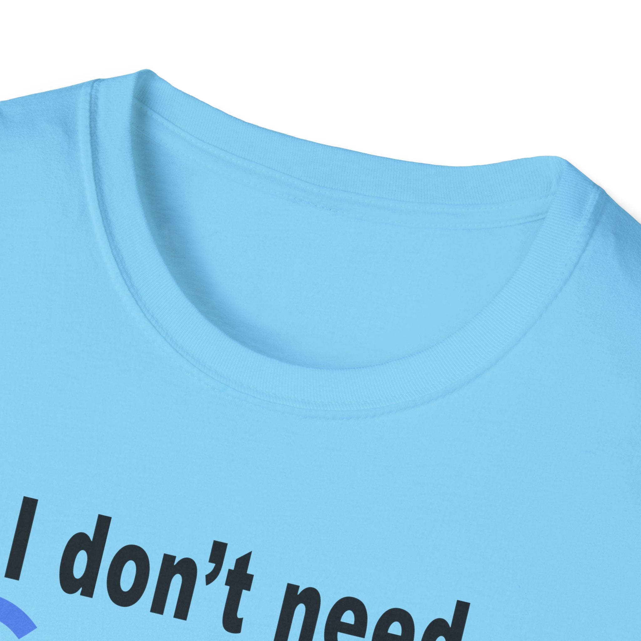 Ludwig I Don't Need Google My Wife's Boyfriend Knows Everything Unisex Softstyle T-Shirt