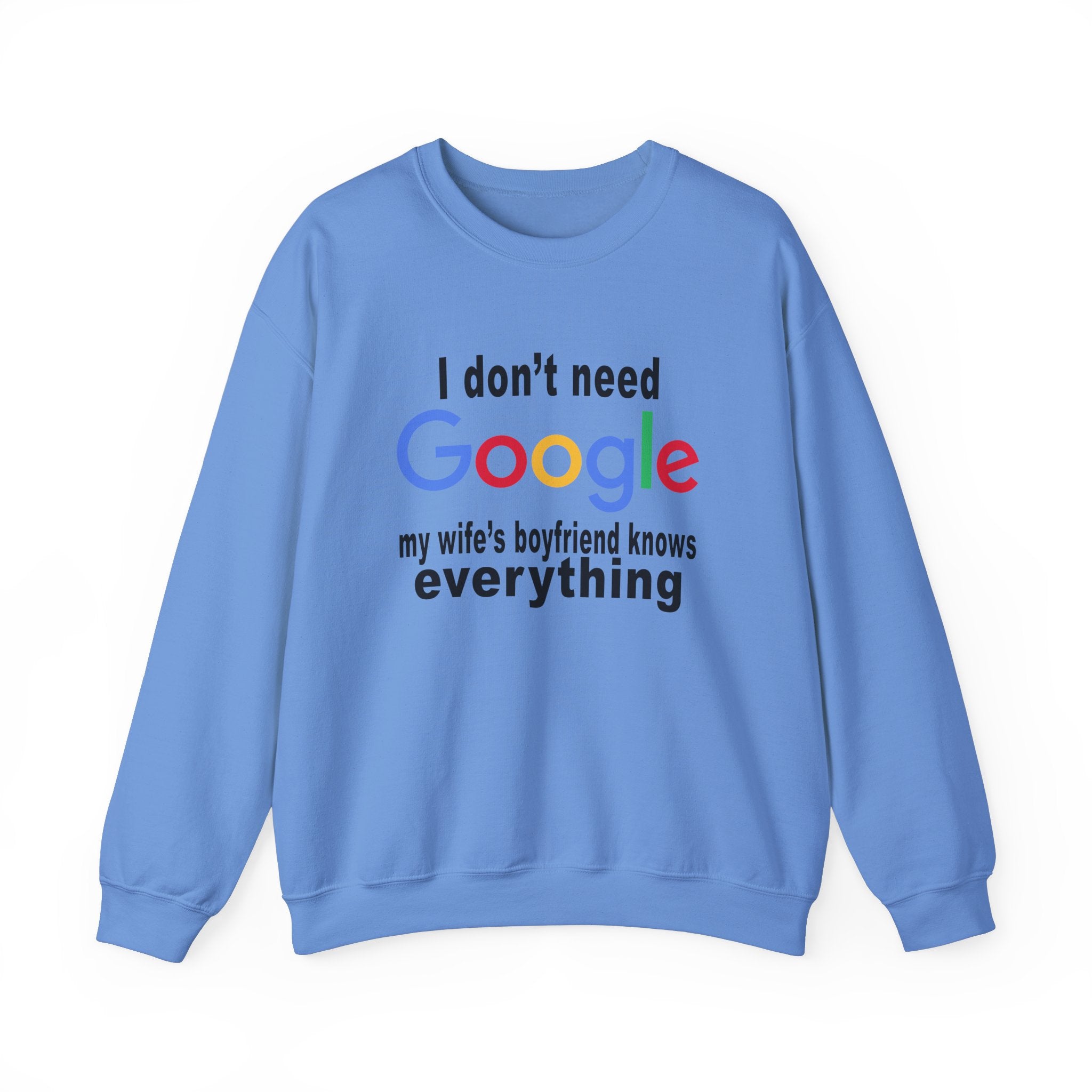 Ludwig I Don't Need Google My Wife's Boyfriend Knows Everything Unisex Heavy Blend Crewneck Sweatshirt