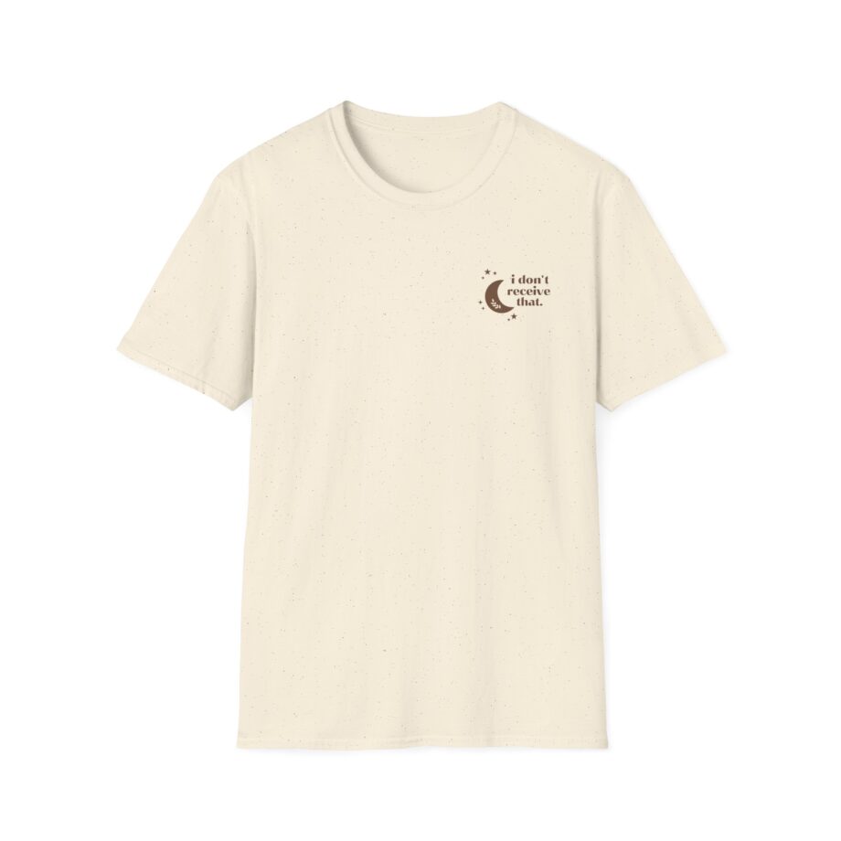 Elyse Myers I Don't Receive That Unisex Softstyle T-Shirt