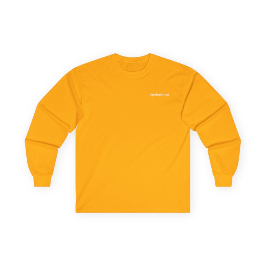 Elyse Myers Absolutely Not Unisex Ultra Cotton Long Sleeve Tee