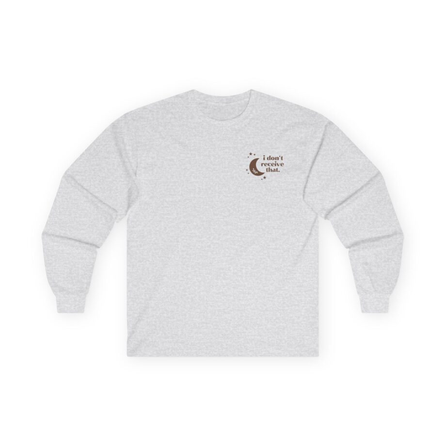 Elyse Myers I Don't Receive That Unisex Ultra Cotton Long Sleeve Tee