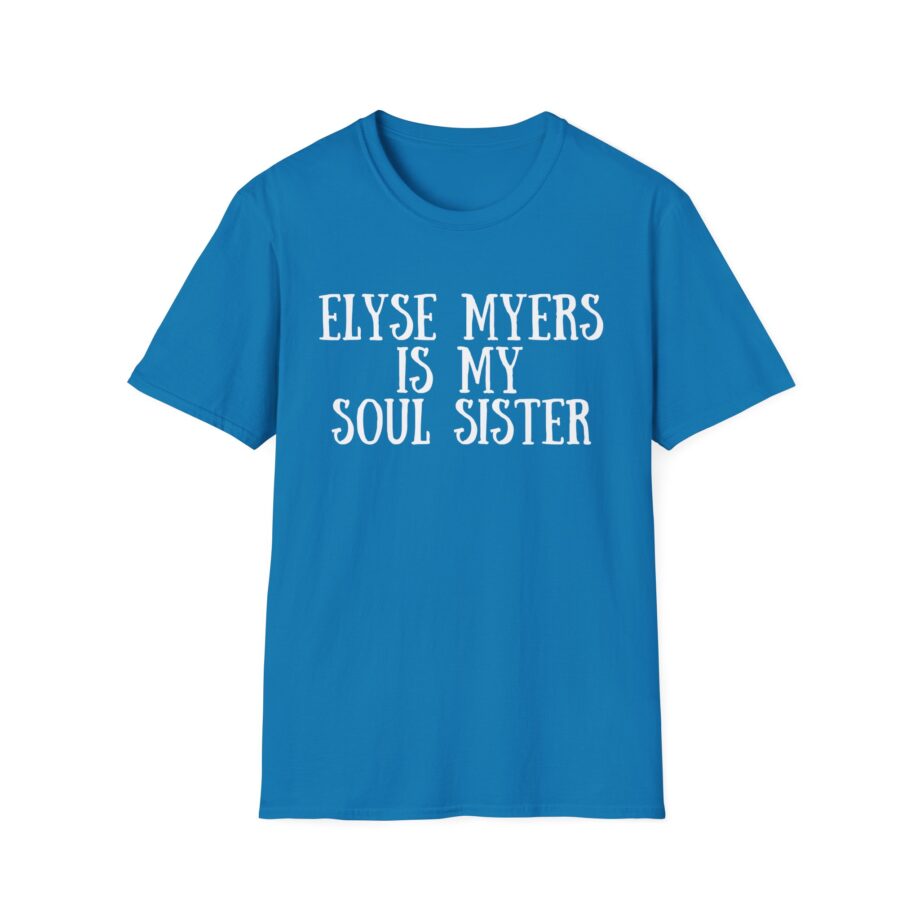 Elyse Myers is My Soul Sister Unisex Softstyle T-Shirt
