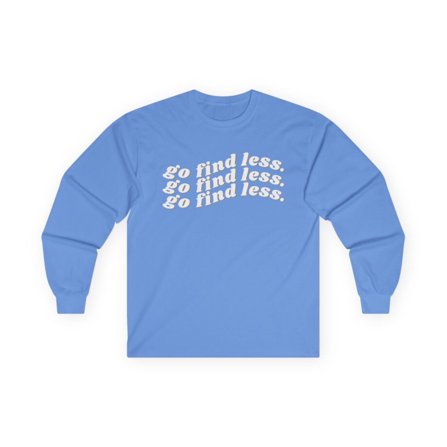Elyse Myers Go Find Less Unisex Ultra Cotton Long Sleeve Tee