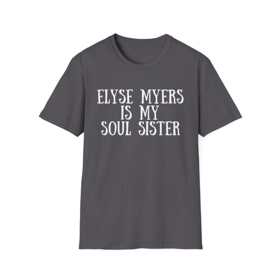 Elyse Myers is My Soul Sister Unisex Softstyle T-Shirt