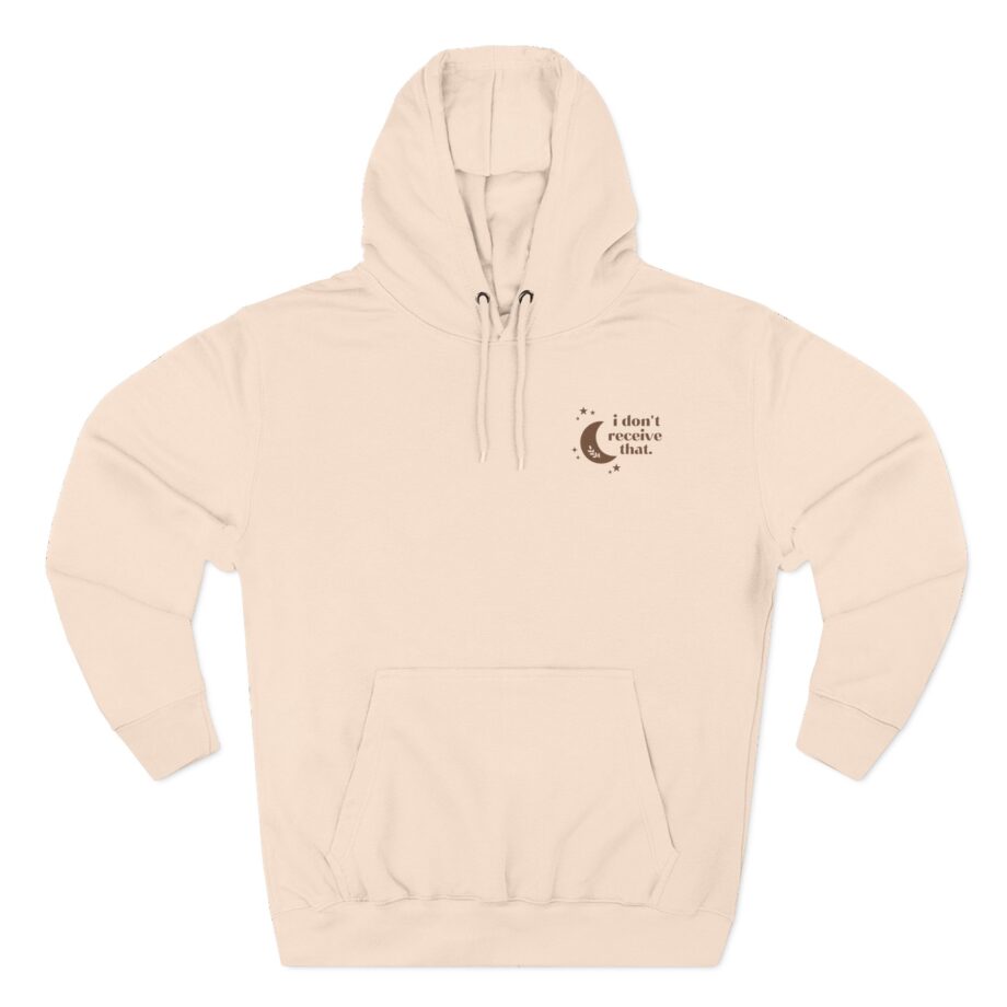 Elyse Myers I Don't Receive That Three-Panel Fleece Hoodie