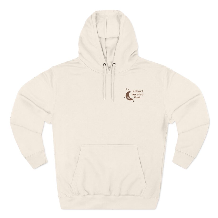 Elyse Myers I Don't Receive That Three-Panel Fleece Hoodie