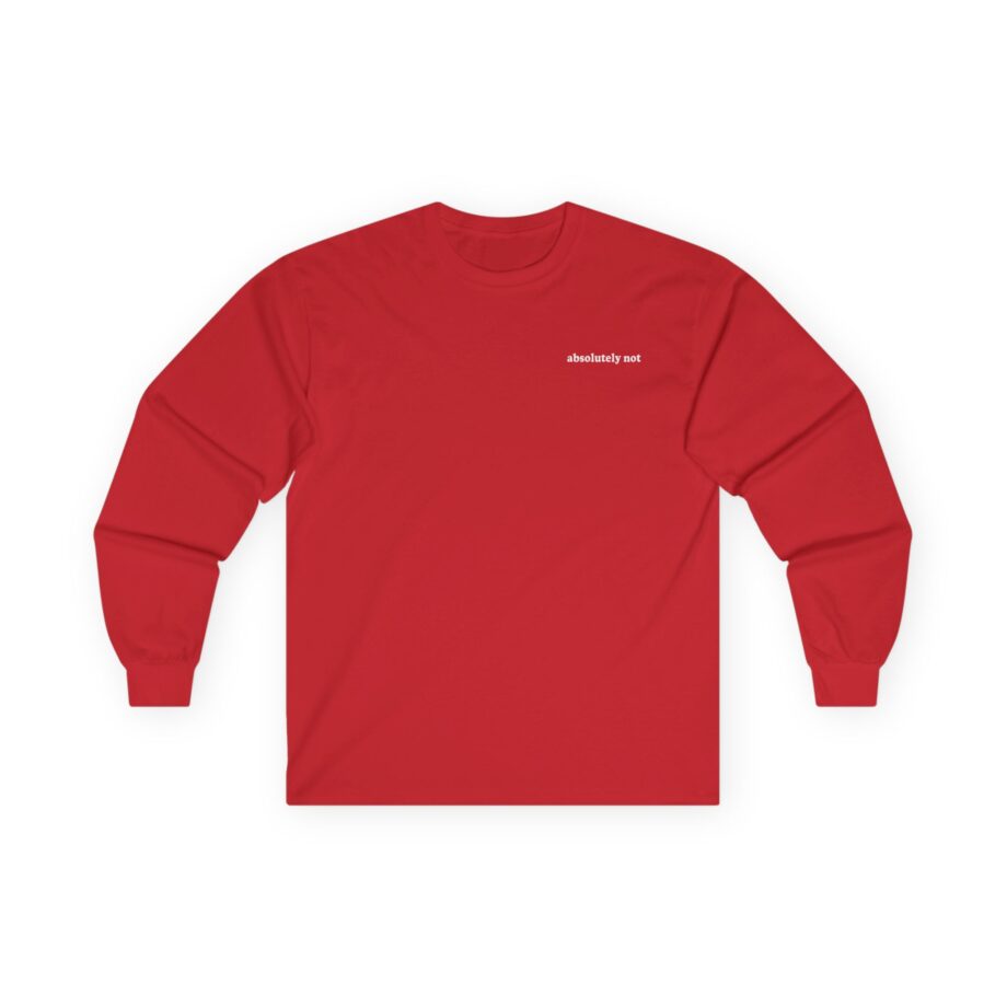 Elyse Myers Absolutely Not Unisex Ultra Cotton Long Sleeve Tee