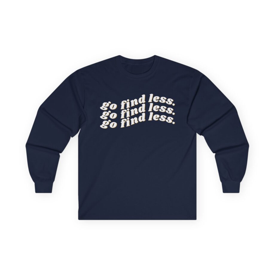 Elyse Myers Go Find Less Unisex Ultra Cotton Long Sleeve Tee