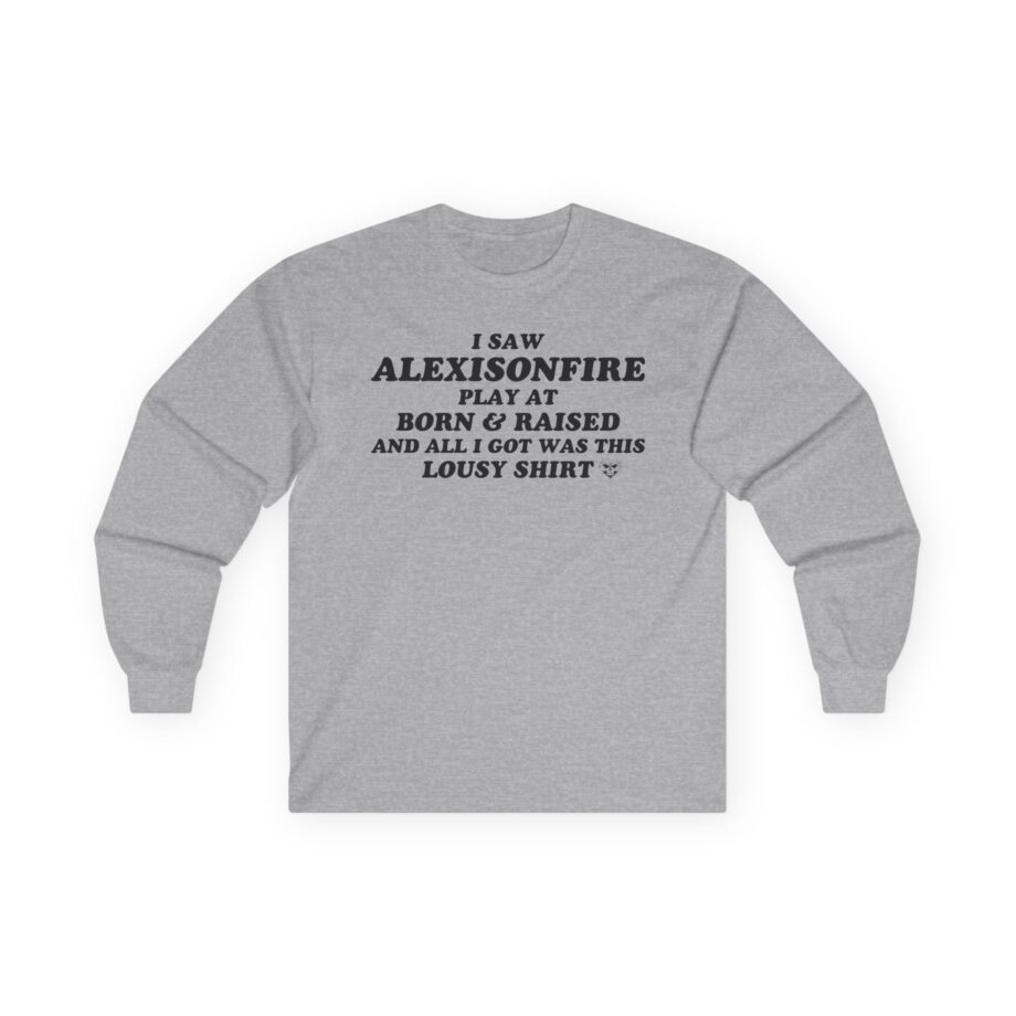 Alexisonfire Born & Raised Lousy Unisex Ultra Cotton Long Sleeve Tee