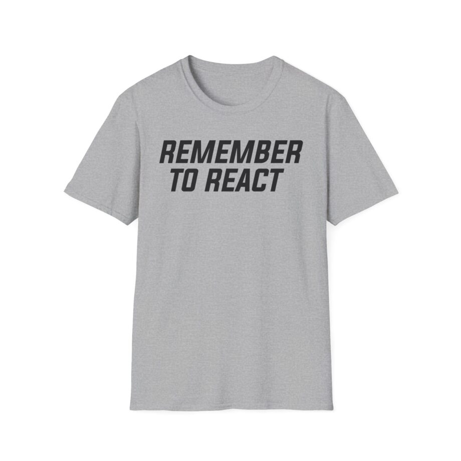 Jenny Holzer Remember to React Unisex Softstyle T-Shirt