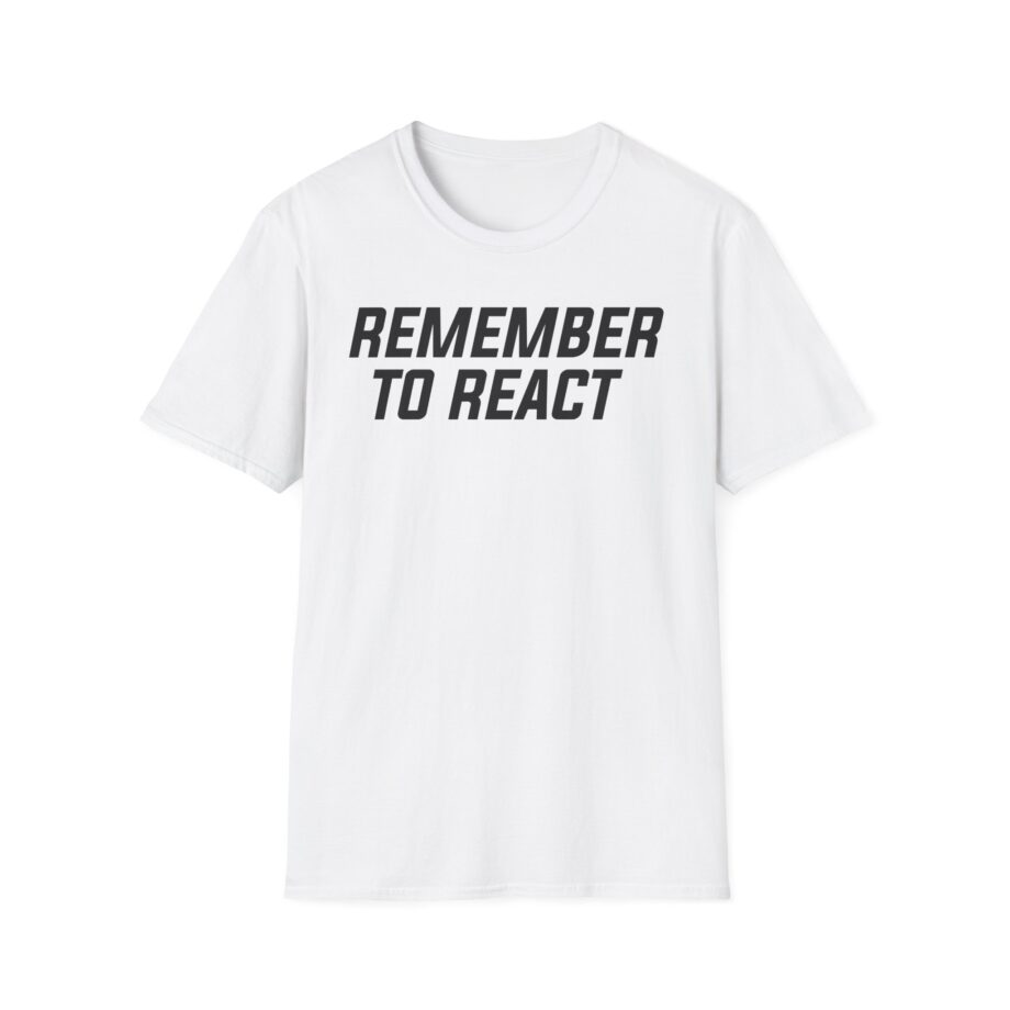 Jenny Holzer Remember to React Unisex Softstyle T-Shirt