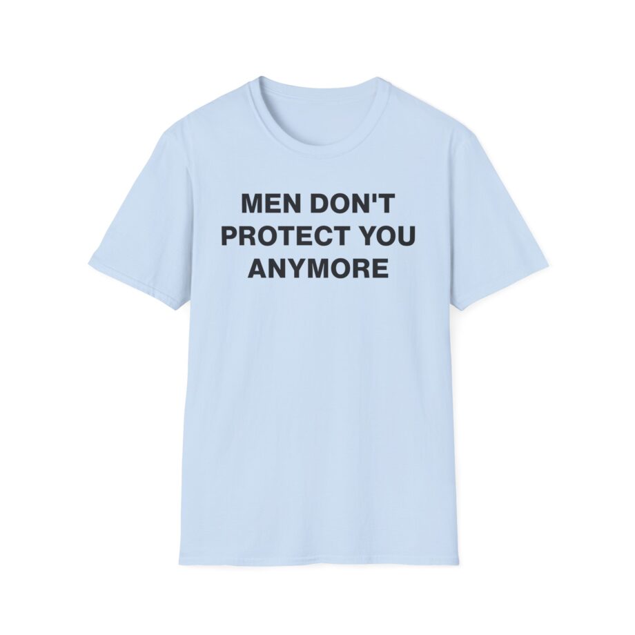Jenny Holzer Men Don´t Protect You Anymore Unisex Softstyle T-Shirt