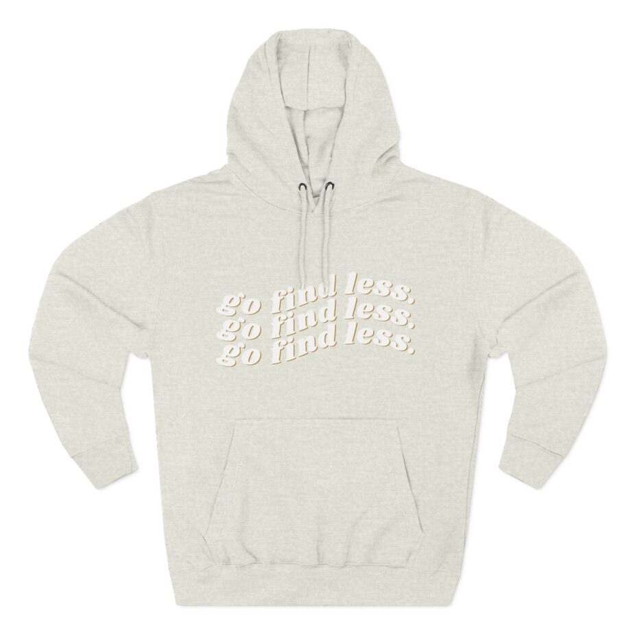 Elyse Myers Go Find Less Three-Panel Fleece Hoodie