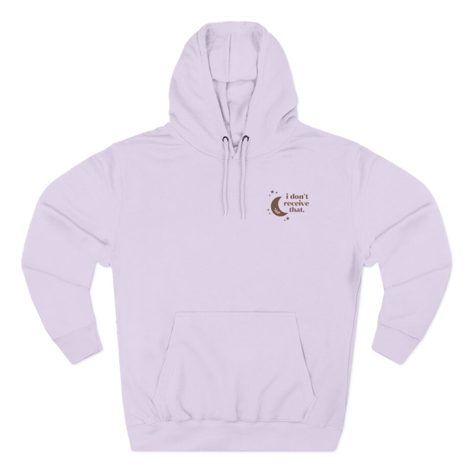 Elyse Myers I Don't Receive That Three-Panel Fleece Hoodie