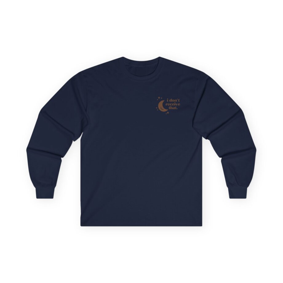 Elyse Myers I Don't Receive That Unisex Ultra Cotton Long Sleeve Tee