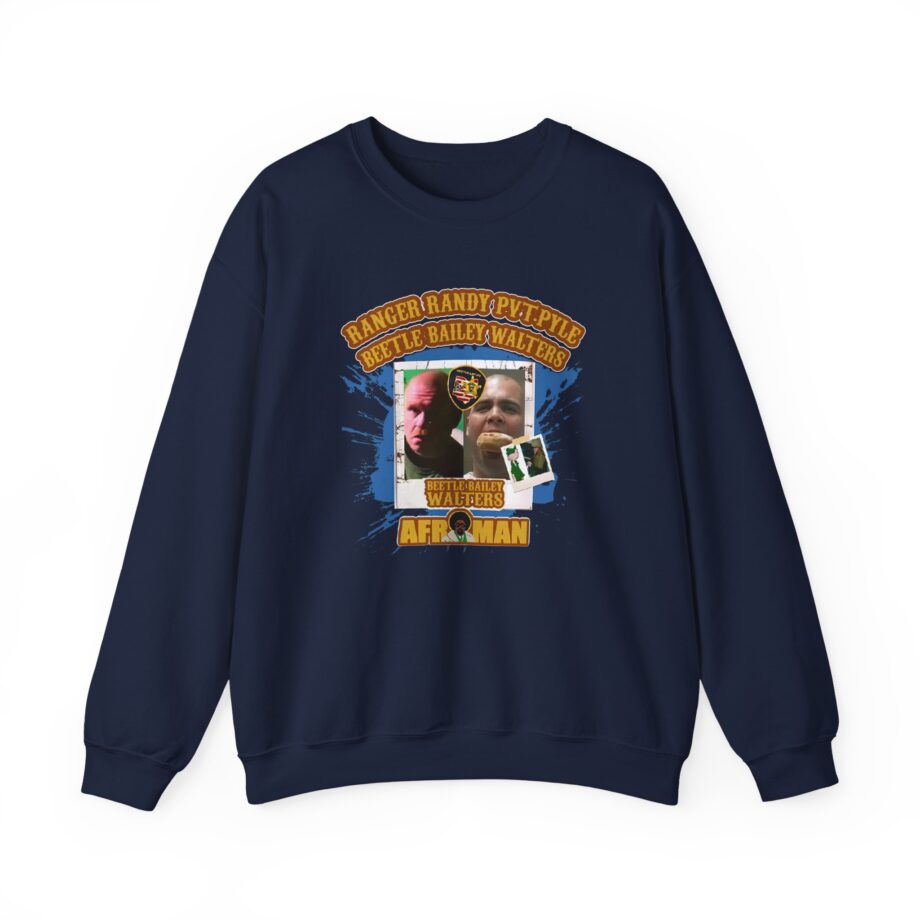 Afroman Ranger Randy Prvate Pyle Beetle Bailey Walters Unisex Heavy Blend™ Crewneck Sweatshirt