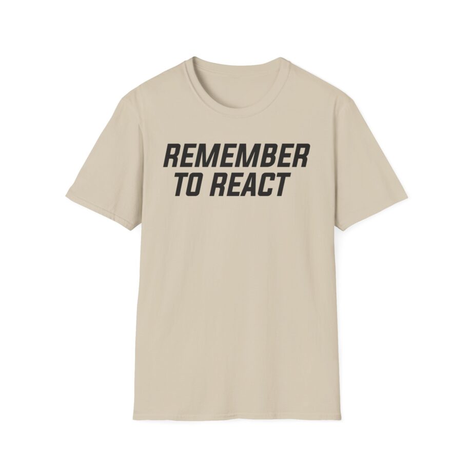 Jenny Holzer Remember to React Unisex Softstyle T-Shirt