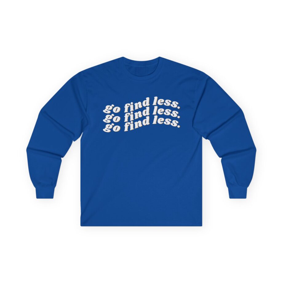 Elyse Myers Go Find Less Unisex Ultra Cotton Long Sleeve Tee