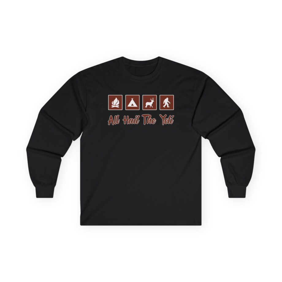 All Hail the Yeti Unisex Ultra Cotton Long Sleeve Tee