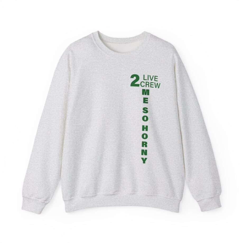 2 Live Crew Me So Horny Unisex Heavy Blend™ Crewneck Sweatshirt