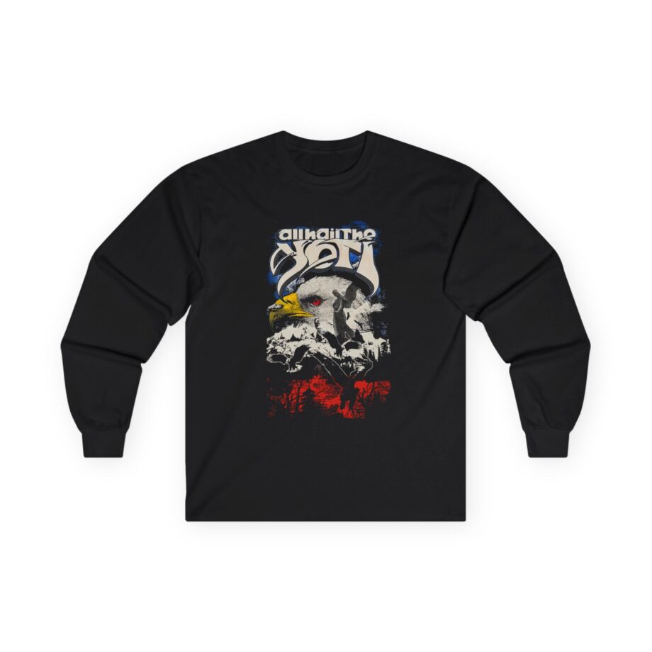 All Hail the Yeti Eagle Unisex Ultra Cotton Long Sleeve Tee
