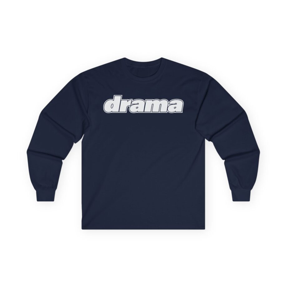 Aitch Drama Unisex Ultra Cotton Long Sleeve Tee
