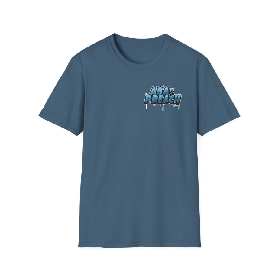 Aba and Preach Unisex Softstyle T-Shirt