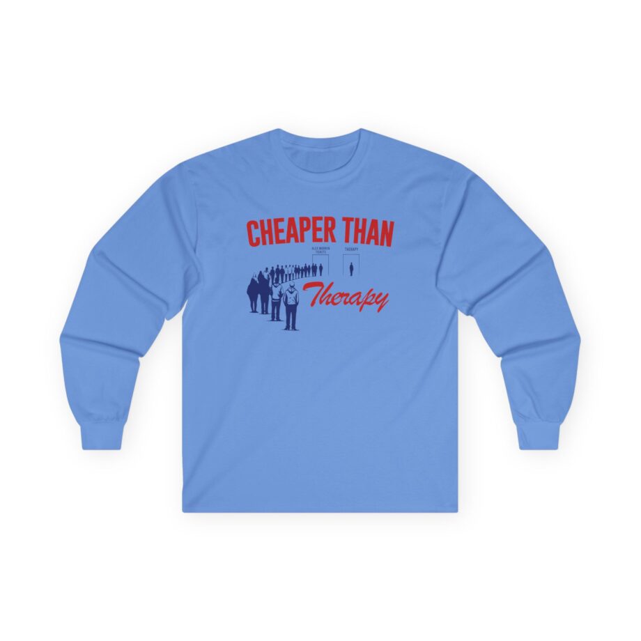 Alex Warren Cheaper Than Therapy Unisex Ultra Cotton Long Sleeve Tee