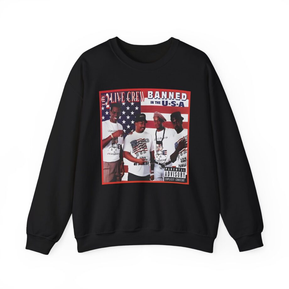 2 Live Crew Banned in the Usa Unisex Heavy Blend™ Crewneck Sweatshirt