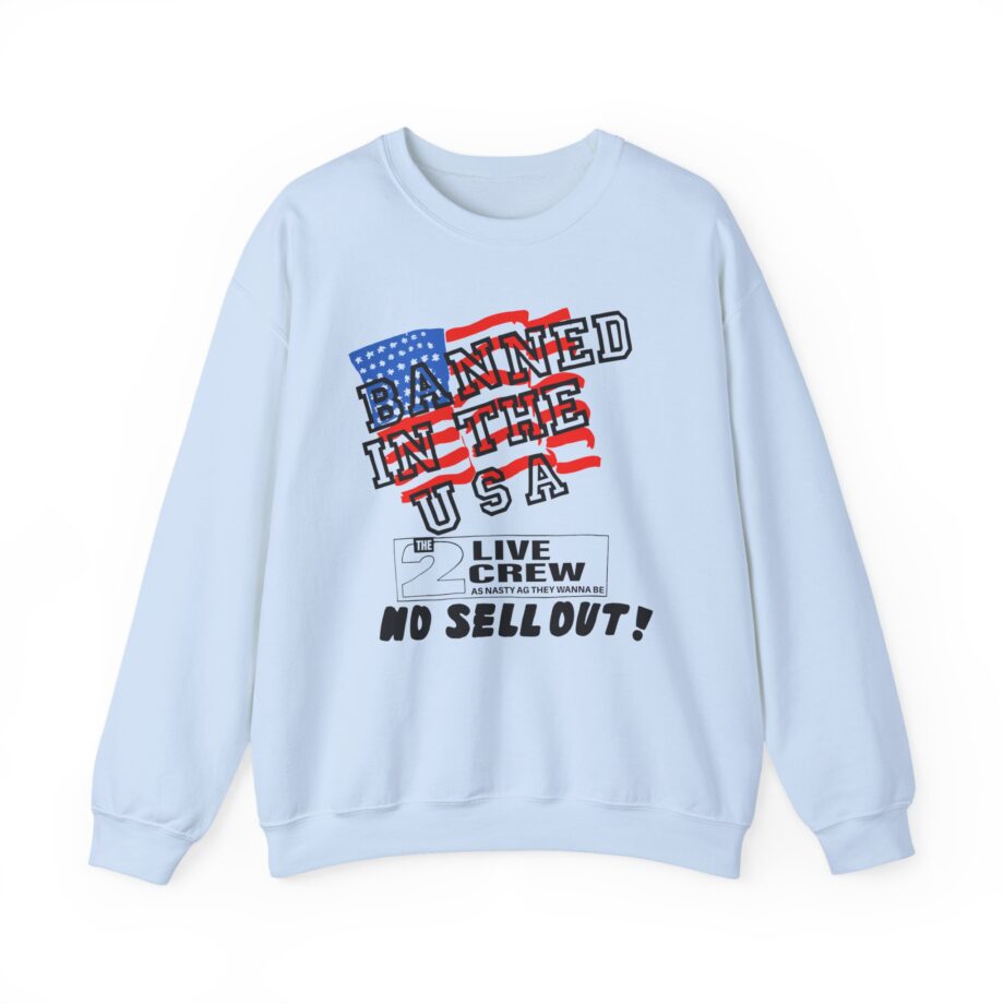 2 Live Crew Banned in the U.s.a. Luke Records Unisex Heavy Blend™ Crewneck Sweatshirt