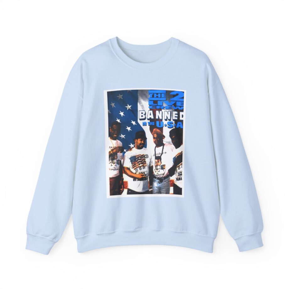 2 Live Crew Banned in the U.s.a. Unisex Heavy Blend™ Crewneck Sweatshirt