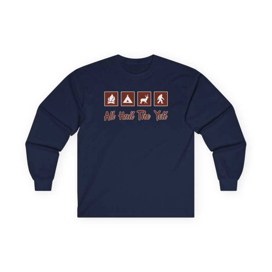 All Hail the Yeti Unisex Ultra Cotton Long Sleeve Tee