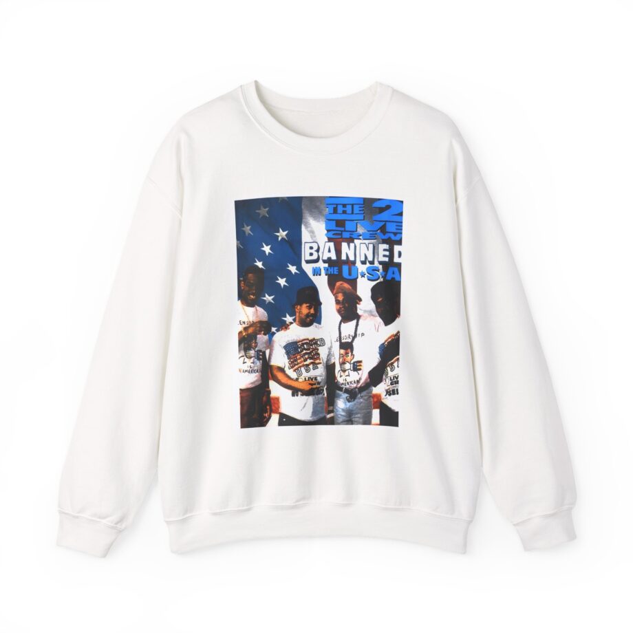 2 Live Crew Banned in the U.s.a. Unisex Heavy Blend™ Crewneck Sweatshirt