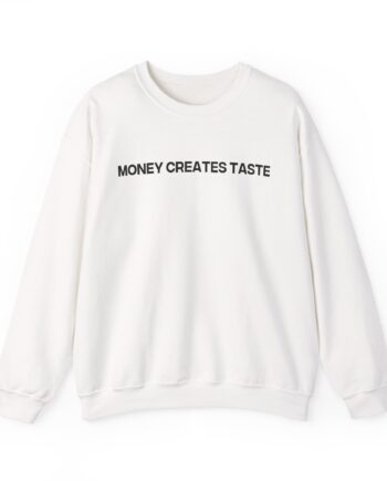 Jenny Holzer Money Creates Taste Unisex Heavy Blend™ Crewneck Sweatshirt