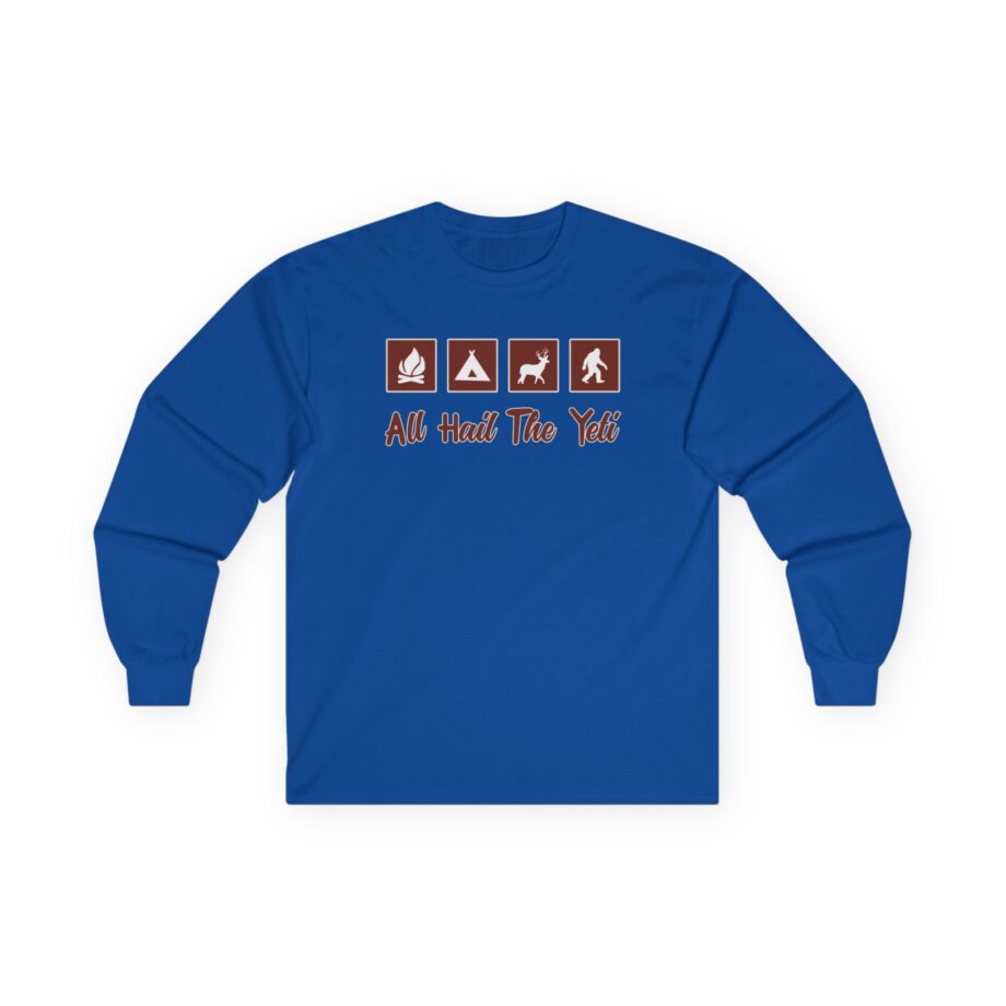 All Hail the Yeti Unisex Ultra Cotton Long Sleeve Tee