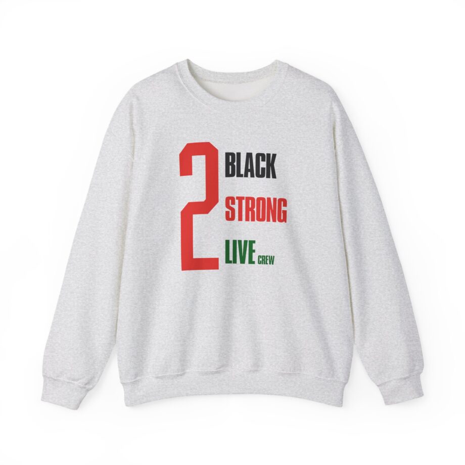 2 Live Crew Black Strong Unisex Heavy Blend™ Crewneck Sweatshirt