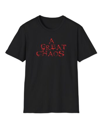 A Great Chaos Unisex Softstyle T-Shirt