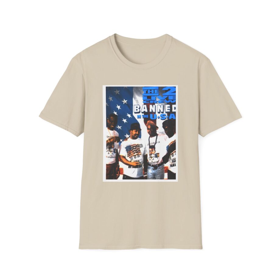 2 Live Crew Banned in the U.s.a. Unisex Softstyle T-Shirt